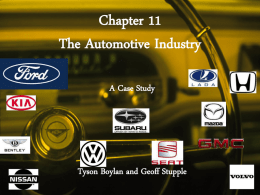 Chapter 11 The Automotive Industry A Case Study  Tyson Boylan and Geoff Stupple.