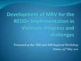 Presented at the IISD and ASB Regional Workshop Hanoi, 19th May 2011