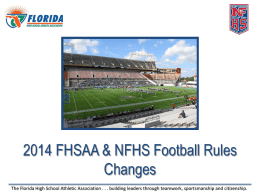 2014 FHSAA & NFHS Football Rules Changes The Florida High School Athletic Association .