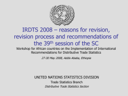 IRDTS 2008 – reasons for revision, revision process and recommendations of the 39th session of the SC Workshop for African countries on the.