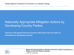 Nationally Appropriate Mitigation Actions by Developing Country Parties Overview of the Agreed Outcome Pursuant to Bali Action Plan and status of participation by.