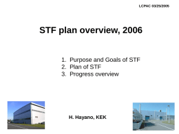 LCPAC 03/25/2005  STF plan overview, 2006  1. Purpose and Goals of STF 2.