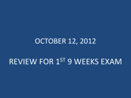 OCTOBER 12, 2012  REVIEW FOR 1ST 9 WEEKS EXAM 1. What traits are common to all living things? • • • • • • • • •  ANSWER: All living things: Grow Reproduce Respond to.