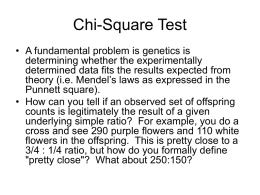 Chi-Square Test • A fundamental problem is genetics is determining whether the experimentally determined data fits the results expected from theory (i.e.