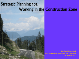 Strategic Planning 101: Working in the Construction Zone  By Paul Signorelli ASTD National Advisors for Chapters 29 March 2011