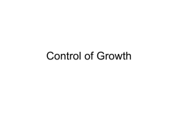 Control of Growth Lister • “ Saved more lives by introduction of his system than all the wars of the 19th century together.