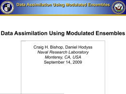 Data Assimilation Using Modulated Ensembles  Data Assimilation Using Modulated Ensembles Craig H.