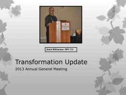 Grant Williamson RPF 173  Transformation Update 2013 Annual General Meeting Public Member Comments  Burk Strehlke.
