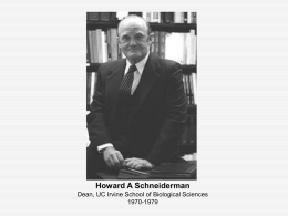 Howard A Schneiderman Dean, UC Irvine School of Biological Sciences 1970-1979 Immunization Hesitancy: A Rising Tide Edgar K.