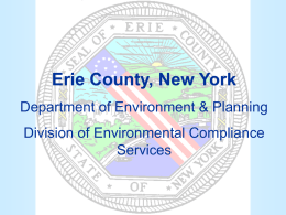Erie County, New York Department of Environment & Planning Division of Environmental Compliance Services.