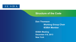 Structure of the Code Don Thomson Working Group Chair IESBA Member IESBA Meeting December 4-6, 2013 New York Page 1