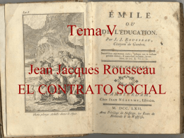 Tema V Jean Jacques Rousseau EL CONTRATO SOCIAL La Soberanía Es Inalienable "...