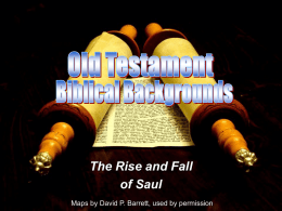 The Rise and Fall of Saul Maps by David P. Barrett, used by permission.