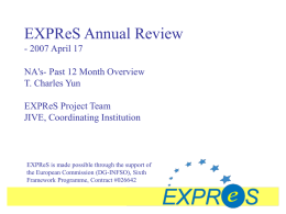 EXPReS Annual Review - 2007 April 17 NA's- Past 12 Month Overview T.