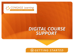 Welcome to (insert course name) (customize with instructor/course/section #) Pointing Students in the Right Direction! CengageNOW is required for this course.  1.