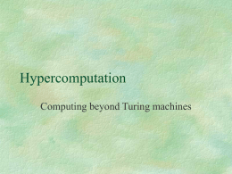Hypercomputation Computing beyond Turing machines Hypercomputation   According to the Church Turing thesis, anything that is computable is computable by a Turing machine.  But how.