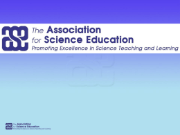 Dr Katherine Forsey Field Officer - North of England What is the ASE?  A dynamic community of teachers, technicians, and professionals supporting science.