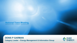 DENIS P GARMAN Category Leader – Energy Management & Information Group.