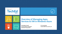 Windows Azure Windows Azure application building blocks Management: What? Overview  Management REST APIs  >_ Windows Mac Linux.