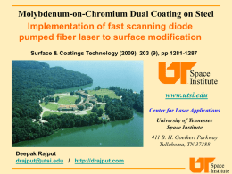 Molybdenum-on-Chromium Dual Coating on Steel Implementation of fast scanning diode pumped fiber laser to surface modification Surface & Coatings Technology (2009), 203 (9),