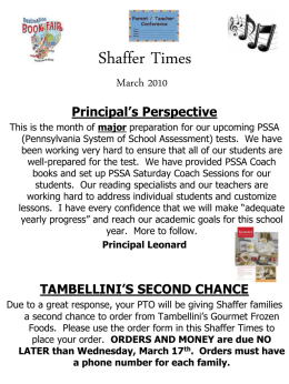 Shaffer Times March 2010  Principal’s Perspective This is the month of major preparation for our upcoming PSSA (Pennsylvania System of School Assessment) tests.