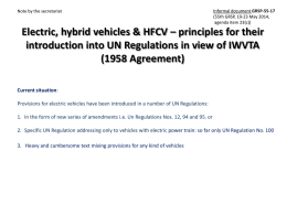 Note by the secretariat  Informal document GRSP-55-17 (55th GRSP, 19-23 May 2014, agenda item 23(c))  Electric, hybrid vehicles & HFCV – principles for their introduction.