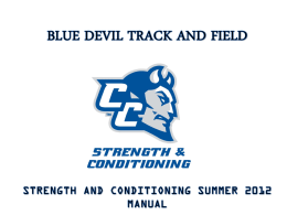 BLUE DEVILS: Over the course of the next 16 weeks, you will have the opportunity to improve your physical and mental conditioning.