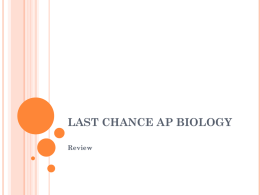 LAST CHANCE AP BIOLOGY Review WHAT ARE SOME TIPS FOR THE MC QUESTIONS? Answer EVERY question  Eliminates wrong answers first  Make educated guesses.