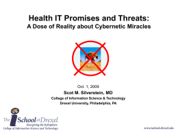 Health IT Promises and Threats: A Dose of Reality about Cybernetic Miracles  Oct.