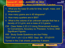 Opener #7 - WED - AUGUST 29, 2012 Pick up calculator.
