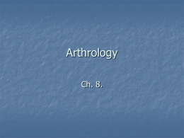 Arthrology Ch. 8. Arthrology: Study of joints  Joints are classified according to structure and function Structural: 1.