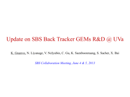 Update on SBS Back Tracker GEMs R&D @ UVa K. Gnanvo, N.