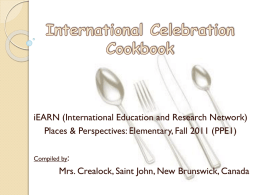 iEARN (International Education and Research Network) Places & Perspectives: Elementary, Fall 2011 (PPE1) Compiled by:  Mrs.