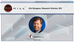 Eric Burgener, Research Director, IDC  NASDAQ: HILL The 3rd Platform and Its Impact on IT Infrastructure Eric Burgener Research Director, Storage Practice April 2015