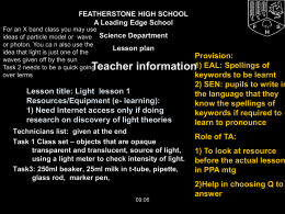 FEATHERSTONE HIGH SCHOOL A Leading Edge School For an X band class you may use ideas of particle model or wave Science Department or.
