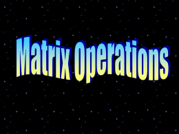 MATRIX: A rectangular arrangement of numbers in rows and columns. The ORDER of a matrix is the number of the rows and columns. The ENTRIES are the numbers.