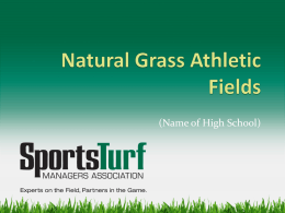 (Name of High School) What are our goals?  Maintain top quality athletic facilities for students and  community.  Ensure the highest level.