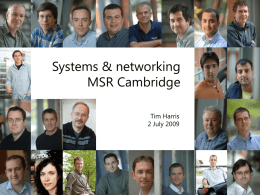 Systems & networking MSR Cambridge Tim Harris 2 July 2009 Multi-path wireless mesh routing.
