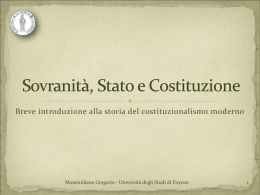 Breve introduzione alla storia del costituzionalismo moderno  Massimiliano Gregorio - Università degli Studi di Firenze.