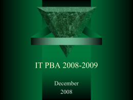 IT PBA 2008-2009 December Accountability  Major successes – wireless for campus more than double the users – UVU migrations (email, web, Banner, etc) –