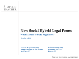 New Social Hybrid Legal Forms What Matters to State Regulators? October 1, 2012  Victoria B.