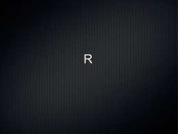 R Introducción R es una versión del lenguaje de programación S desarrollado por John Chambers en los laboratorios Bell en 1976. R fue escrito.