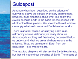 Guidepost Astronomy has been described as the science of everything above the clouds.