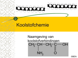 Koolstofchemie Naamgeving van koolstofverbindingen CH3 CH CH2 C OH  NH2  O ©BEN Alkanen (CnH2n+2) CH3 CH CH2 CH3 CH3 Naam: 2-methylbutaan  butaan methylbutaan 2-methylbutaan.