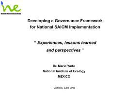 Developing a Governance Framework for National SAICM Implementation  “ Experiences, lessons learned  and perspectives ”  Dr.