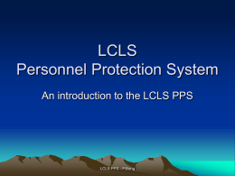 LCLS Personnel Protection System An introduction to the LCLS PPS  LCLS PPS - P.Bong.