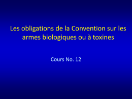Les obligations de la Convention sur les armes biologiques ou à toxines Cours No.