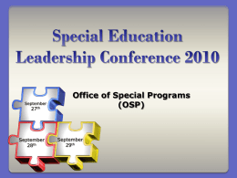 September  27th  September 28th  Office of Special Programs (OSP)  September 29th Data Sources Phyllis Veith  Assistant Director Office of Special Programs  Program Improvement  Professional Development.