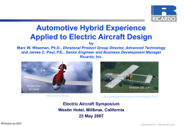 Automotive Hybrid Experience Applied to Electric Aircraft Design by Marc W. Wiseman, Ph.D., Divisional Product Group Director, Advanced Technology and James C.