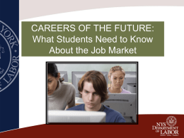 CAREERS OF THE FUTURE: What Students Need to Know About the Job Market.